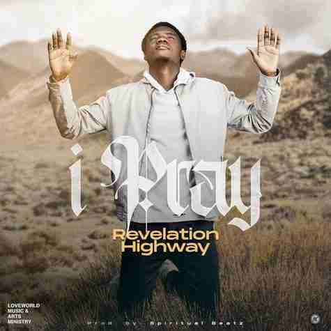 Revelation highway I Pray