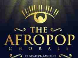 Chris Appau & Hpi – Afropop Chorale Medley